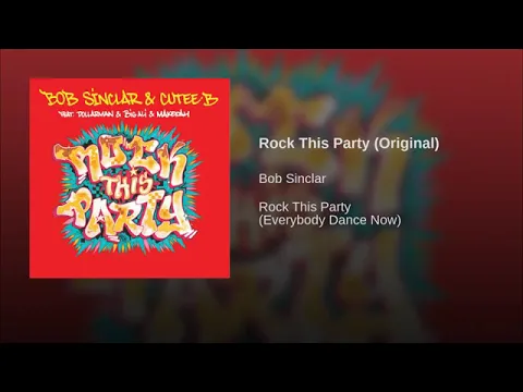 Download MP3 Bob Sinclar ‎– Rock This Party (Everybody Dance Now) (Original)