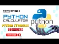 How to Create a Calculator in Python Python Calculator Simple Code