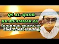 Download Lagu H MUAMMAR ZA QS AL QADR qori internasional