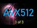 AVX512 3 of 3 Deep Dive into AVX512 Mechanisms