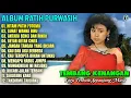 Album Ratih Purwasih || HITAM PUTIH FOTOMU - SURAT WARNA BIRU 💕 Lagu Kenangan Terbaik Sepanjang Masa