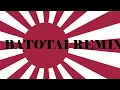 Battotai Remix   Japanese army march music