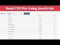 How To Read CSV File Using JavaScript Parse CSV File Using Papaparse Lib