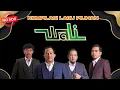 Download Lagu TANPA IKLAN - FULL ALBUM WALI BAND - KOMPILASI LAGU PILIHAN WALI BAND