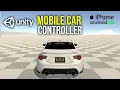 Unity - Free Mobile Car Controller 2021 iPhone Android