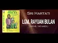 Download Lagu Lgm. RAYUAN BULAN - Sri Hartati (Juara Festival Kroncong 78-79)