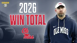 Ole Miss Win Total Predictions Rebels 2026 Season Cover 3 College Football