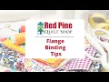Flange Binding Tips