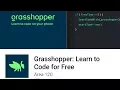 Grasshopper learn to code for free