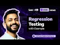 Regression Testing with Real Life Examples Software Engineering