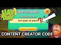 HAY DAY CONTENT CREATOR CODE - CREATORS BOOST SUPPORT