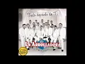La Arrolladora Banda El Limón - Ya No Te Buscaré.