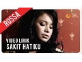 Download Lagu Rossa - Sakit Hatiku | Official Lyric Video