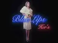 "Blue Lips" by Her's (Cover) by Sara King