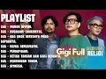 GiGi Full Album Religi !! |oh tuhan ku mohon ampun|pagi ber iman siang lupa lagi|