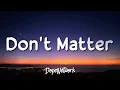 Akon - Don't Matter (Lyrics)