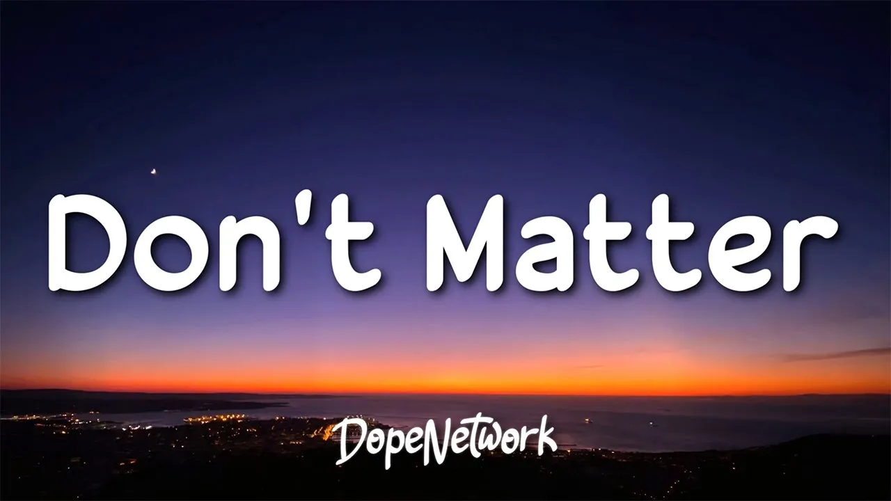 Akon - Don't Matter (Lyrics)