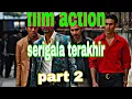 Download Lagu Film action serigala terakhir part 2