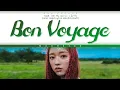 Download Lagu YooA (Oh My Girl) 유아 'Bon voyage' [Color Coded Lyrics (HAN/ROM/ENG)]