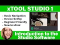 xTool Studio Beginner Software Overview - in the xTool Studio Tutorial Series