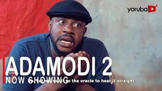 adamodi 2 latest yoruba movie 2022 drama starring odunlade adekola opeyemi aiyeola olayemi jimoh
