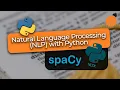 Natural Language Processing in Python - with Spacy NLTK TextBlob Sumy and YAKE