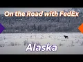 On The Road with FedEx Alaska
