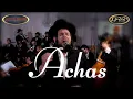 Download Lagu Achas- Rechnitz-Shmueli Ungar \u0026 Yedidim an Aaron Teitelbaum Production - שמילי אונגר ומקהלת ידידים