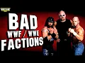 The Worst WWF WWE Factions