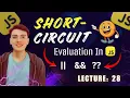 Short-Circuit Evaluation in JavaScript