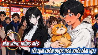 Full Version Nem Vong Trung Meo Cung Toi Lum Luon Duoc Ca Hoa Khoi Ve lam Vo TRE Sube