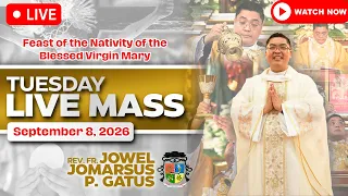 FILIPINO LIVE MASS TODAY ONLINE *SEPTEMBER 8, 2026* FR. JOWEL JOMARSUS GATUS