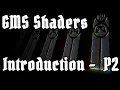 Shader Tutorial for GameMaker 02 - Introduction to GLSL Part 2