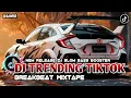 Download Lagu 🎵 KUMPULAN DJ VIRAL TIKTOK TERBARU 2025 FULL BASS || DJ BREAKBEAT MIXTAPE
