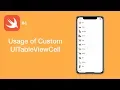 Usage of Custom UITableViewCell - Swift