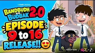 Budh Aur Badri 2.0 EPISODE 9 to 16 Release Date Confirm!!🤩 | Bandbudh Aur Budbak 2.0 Episode 9