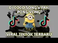 Lagu DJ Coco song x Pak Pong Vong