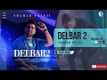 Download Lagu Shahab Faleji - Delbar  2 | OFFICIAL  TRACK  2 شهاب فالجی - دلبر