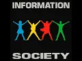 Lagu INFORMATION SOCIETY - INFORMATION SOCIETY [Full Album] 1988