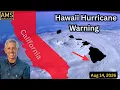 Hurricane Warning Hawaii - California Weekend Cooler