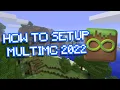 HOW TO SETUP MULTIMC IN 2022
