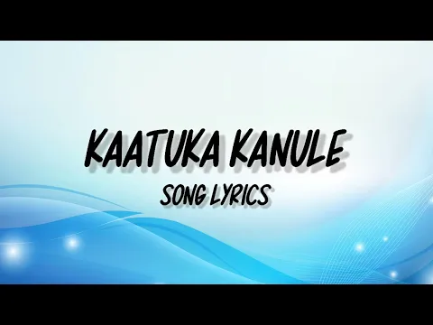 Download MP3 Kaatuka Kanule Song Lyrics | Aakaasam Nee Haddu Raa | Suriya,Aparna |G.V.Prakash | Sudha Kongara |