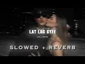 Download Lagu 𝙇𝙖𝙩 𝙇𝙖𝙜 𝙂𝙮𝙚𝙚 ( 𝙋𝙚𝙧𝙛𝙚𝙘𝙩 𝙎𝙡𝙤𝙬𝙚𝙙 + 𝙍𝙚𝙫𝙚𝙧𝙗 ) 𝙍𝙖𝙘𝙚 2