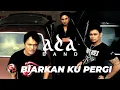Download Lagu Ada Band - Biarkan Ku Pergi
