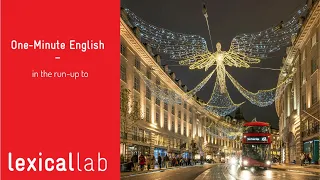 ONE MINUTE ENGLISH In The Run Up To LEARN WITH LEXICAL LAB 