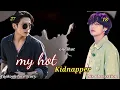 MY HOT KIDNAPPER ⛓️💦 ( ONESHOT)#taekooklovestory #btskisd#taekook #vkook #yoonminlovestory #kdrama 