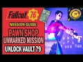 Fallout 76 Wastelanders - PAWN SHOP Mission