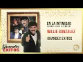 En La Intimidad - Willie Gonzalez [Audio Cover]