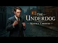 The Underdog by Agatha Christie Read by Hugh Fraser