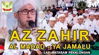 Download Majelis Az Zahir -  Al Madad, Ya Jamalu MP3